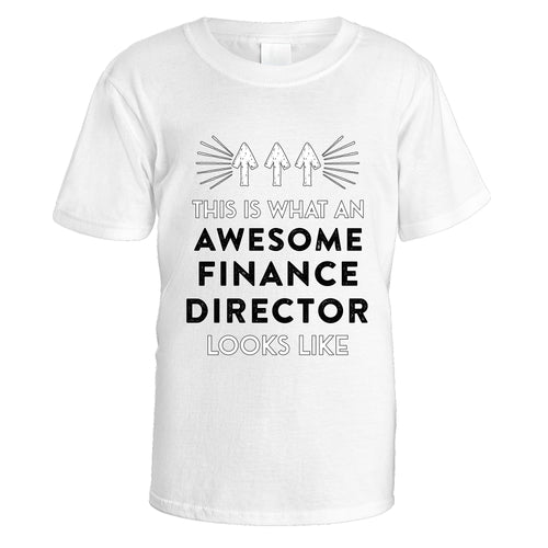 Awesome Finance Director T-Shirt - Medium / White