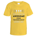 Awesome Food Technologist T-Shirt - Small / Daisy