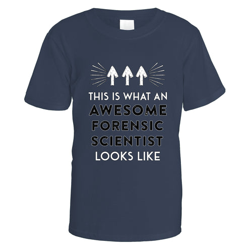 Awesome Forensic Scientist T-Shirt - Small / Navy
