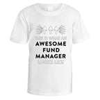 Awesome Fund Manager T-Shirt - X Large / White