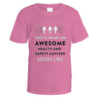 Awesome Health And Safety Adviser T-Shirt - Small / Azalea