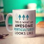This Is What An Awesome Horticulturist Looks Like Mug - Standard 330ml (11oz) / White