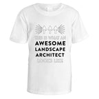 Awesome Landscape Architect T-Shirt - Medium / White