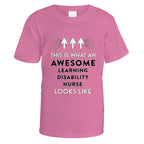 Awesome Learning Disability Nurse T-Shirt - Small / Azalea