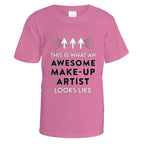 Awesome Makeup Artist T-Shirt - Small / Azalea