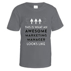 Awesome Marketing Manager T-Shirt - Small / Charcoal