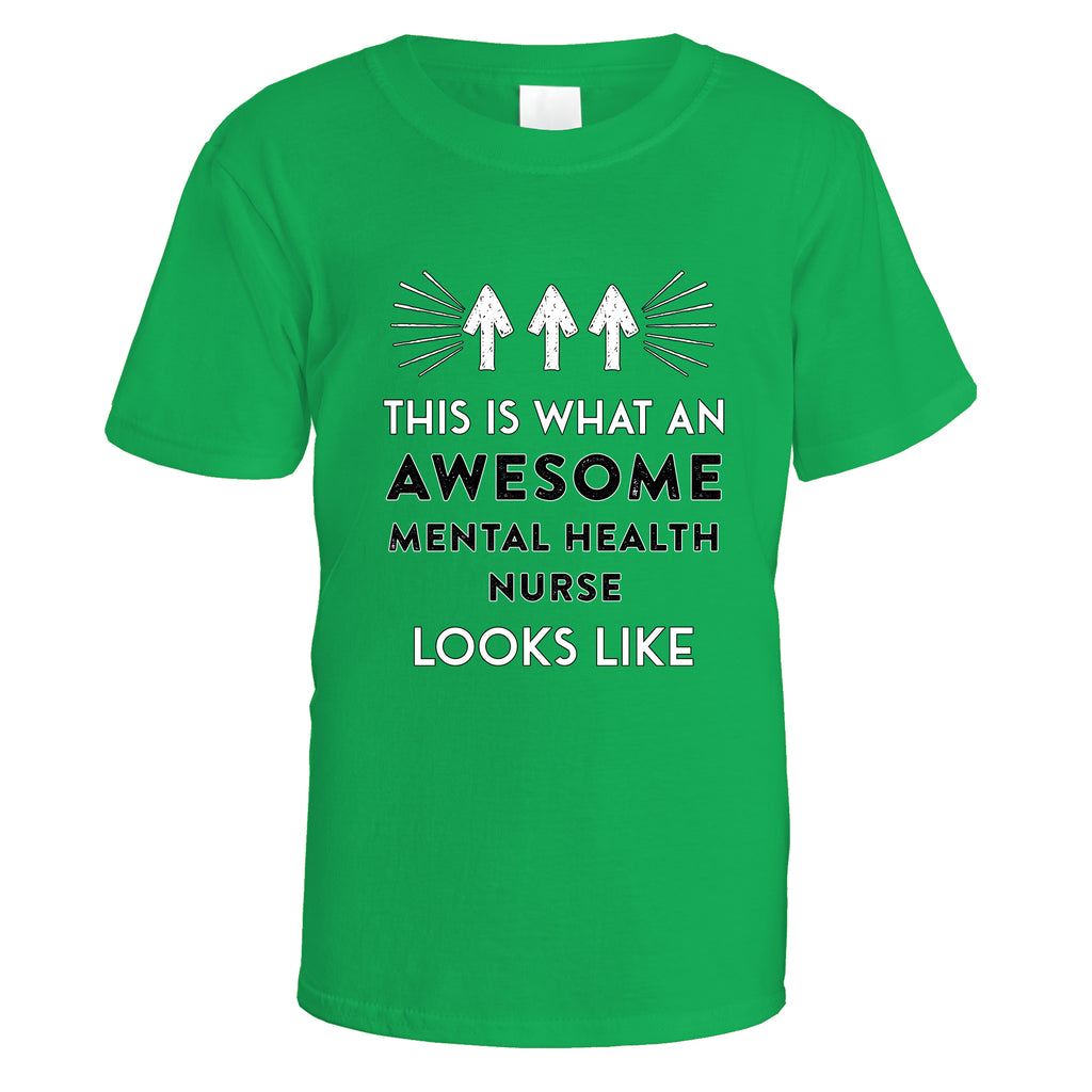 Awesome Mental Health Nurse T-Shirt - Small / Irish Green