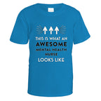 Awesome Mental Health Nurse T-Shirt - Small / Sapphire