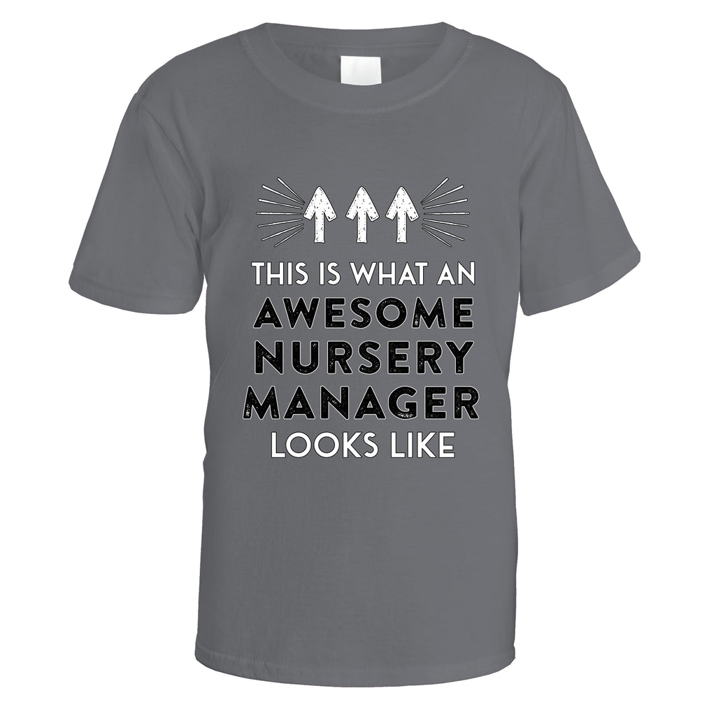 Awesome Nursery Manager T-Shirt