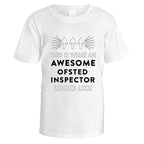 awesome-ofsted-inspector-t-shirt - White