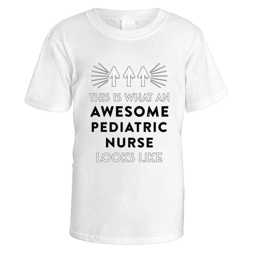Awesome Pediatric Nurse T-Shirt - Small / White
