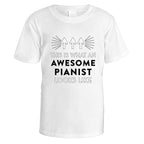 Awesome Pianist T-Shirt - Small / White