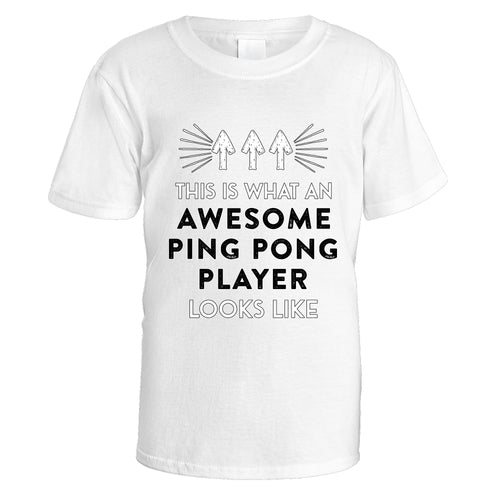 Awesome Ping Pong Player T-Shirt - Small / White
