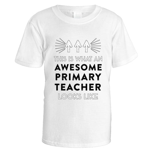 Awesome Primary Teacher T-Shirt - Small / White