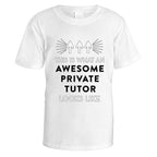 awesome-private-tutor-t-shirt - White