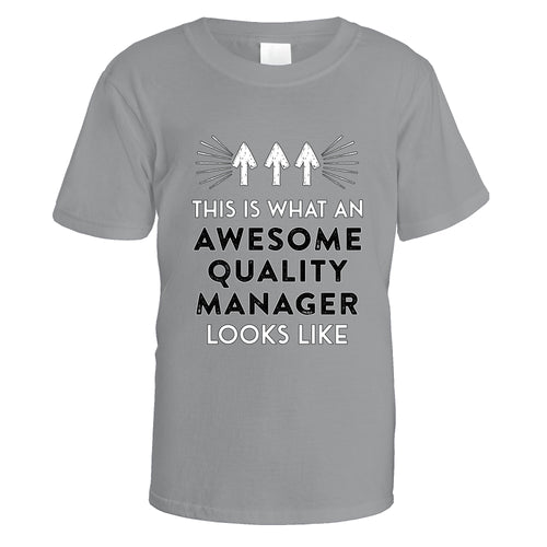 Awesome Quality Manager T-Shirt