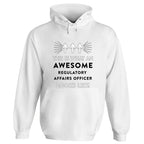 Awesome Regulatory Affairs Officer Hoodie - Default Title