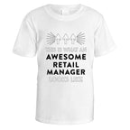 Awesome Retail Manager T-Shirt - Small / White