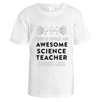 Awesome Science Teacher T-Shirt - Small / White