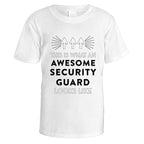 Awesome Security Guard T-Shirt - Small / White