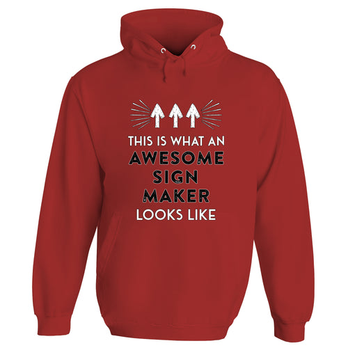 Awesome Sign Maker Hoodie