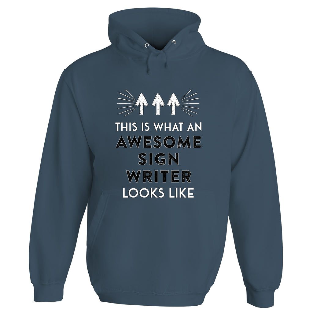 Awesome Sign Writer Hoodie