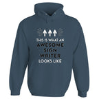 Awesome Sign Writer Hoodie