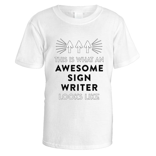 Awesome Sign Writer T-Shirt - Small / White