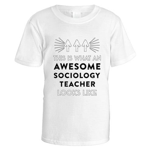 Awesome Sociology Teacher T-Shirt - Small / White