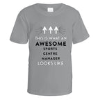 Awesome Sports Centre Manager T-Shirt