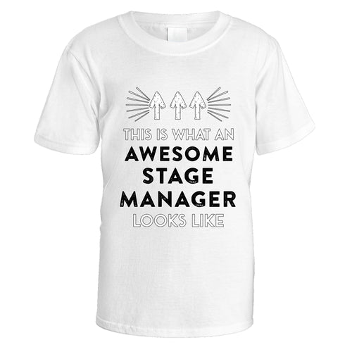 Awesome Stage Manager T-Shirt - Small / White