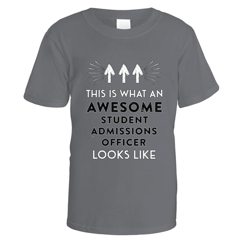 Awesome Student Admissions Officer T-Shirt