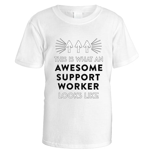 Awesome Support Worker T-Shirt - Small / White