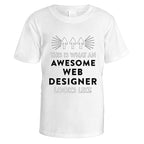 Awesome Web Designer T-Shirt - Default Title