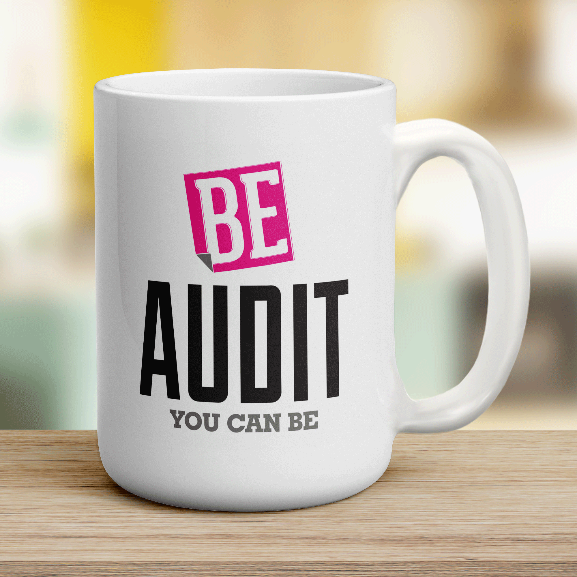 Be Audit You Can Be Mug