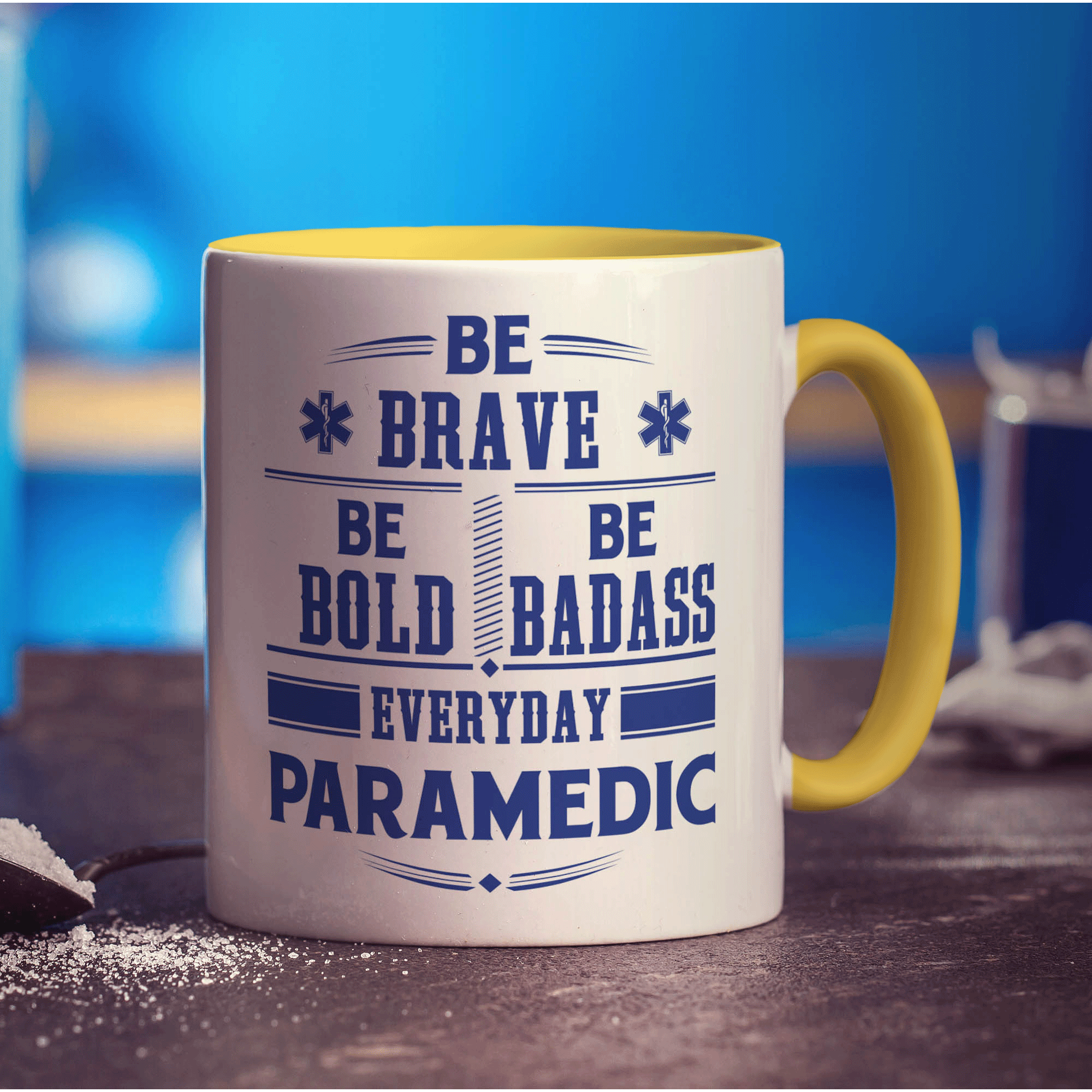 Be Brave. Be Bold. Be Badass Everyday ' Paramedic Mug - Standard 330ml (11oz) / Yellow