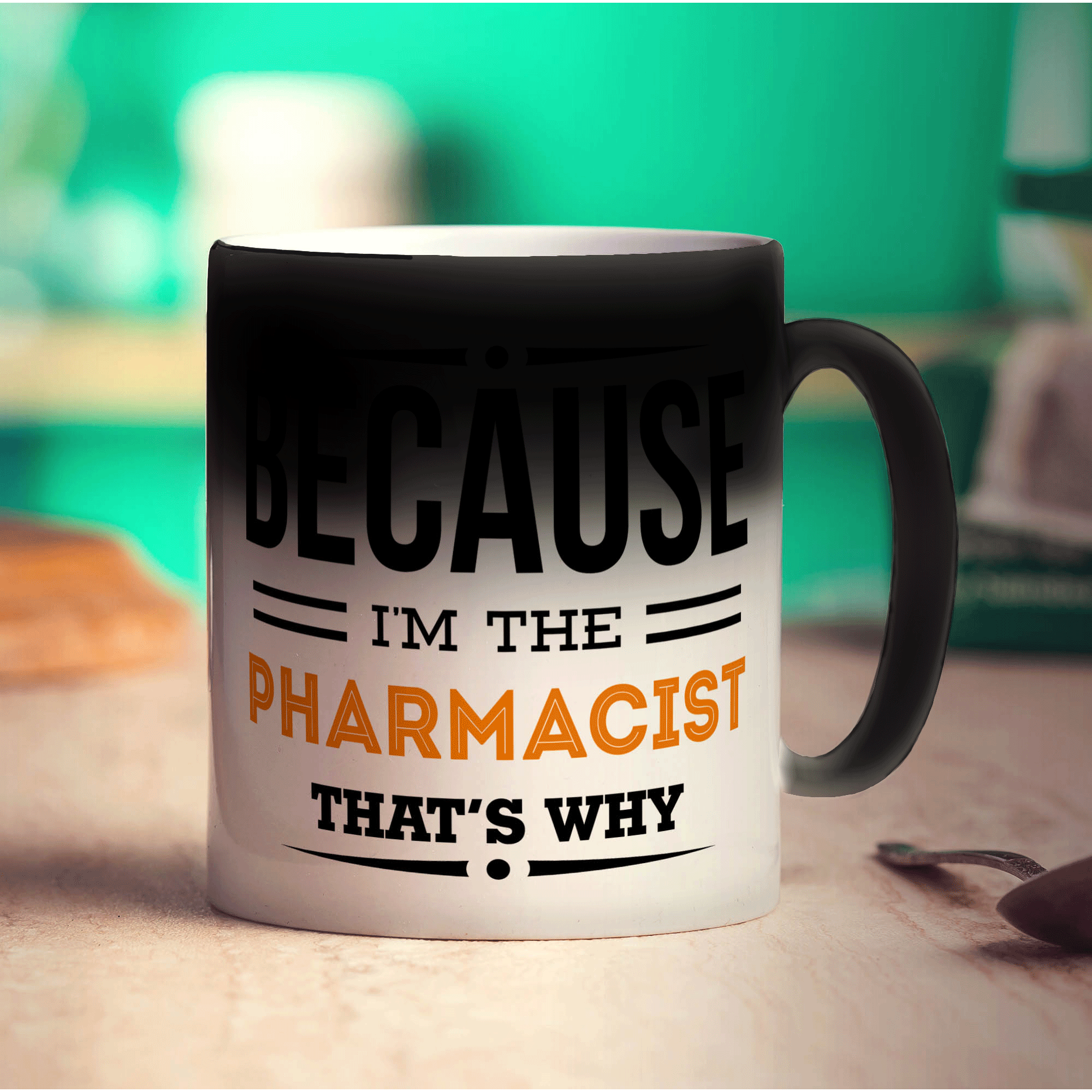 Because I'm the Pharmacist That's Why Mug