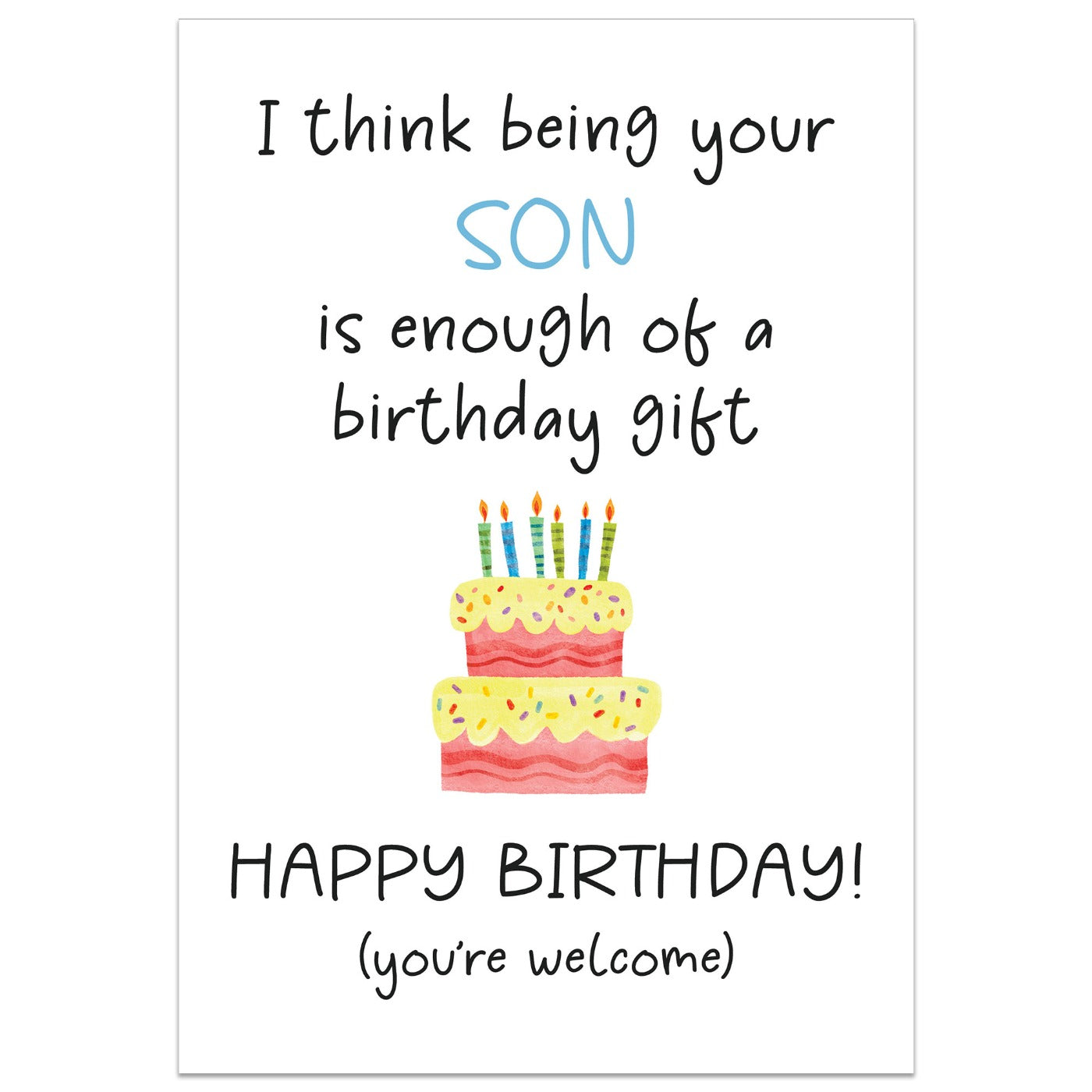 Being Your Son is Enough of a Birthday Gift Card