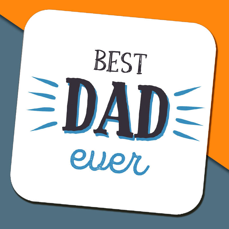 Best Dad Ever Coaster