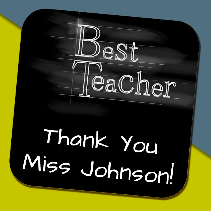 "Best Teacher" Chalkboard Style Message Coaster
