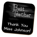 "Best Teacher" Chalkboard Style Message Coaster