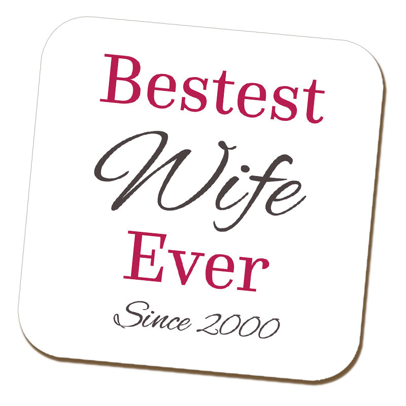Bestest Wife Ever Coaster