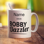 Bobby Dazzler Name Mug