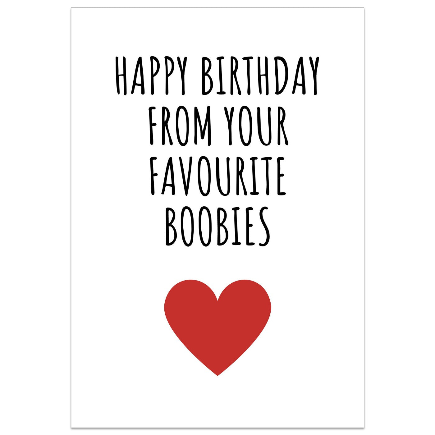 Happy Birthday From Your Favourite Boobies Card