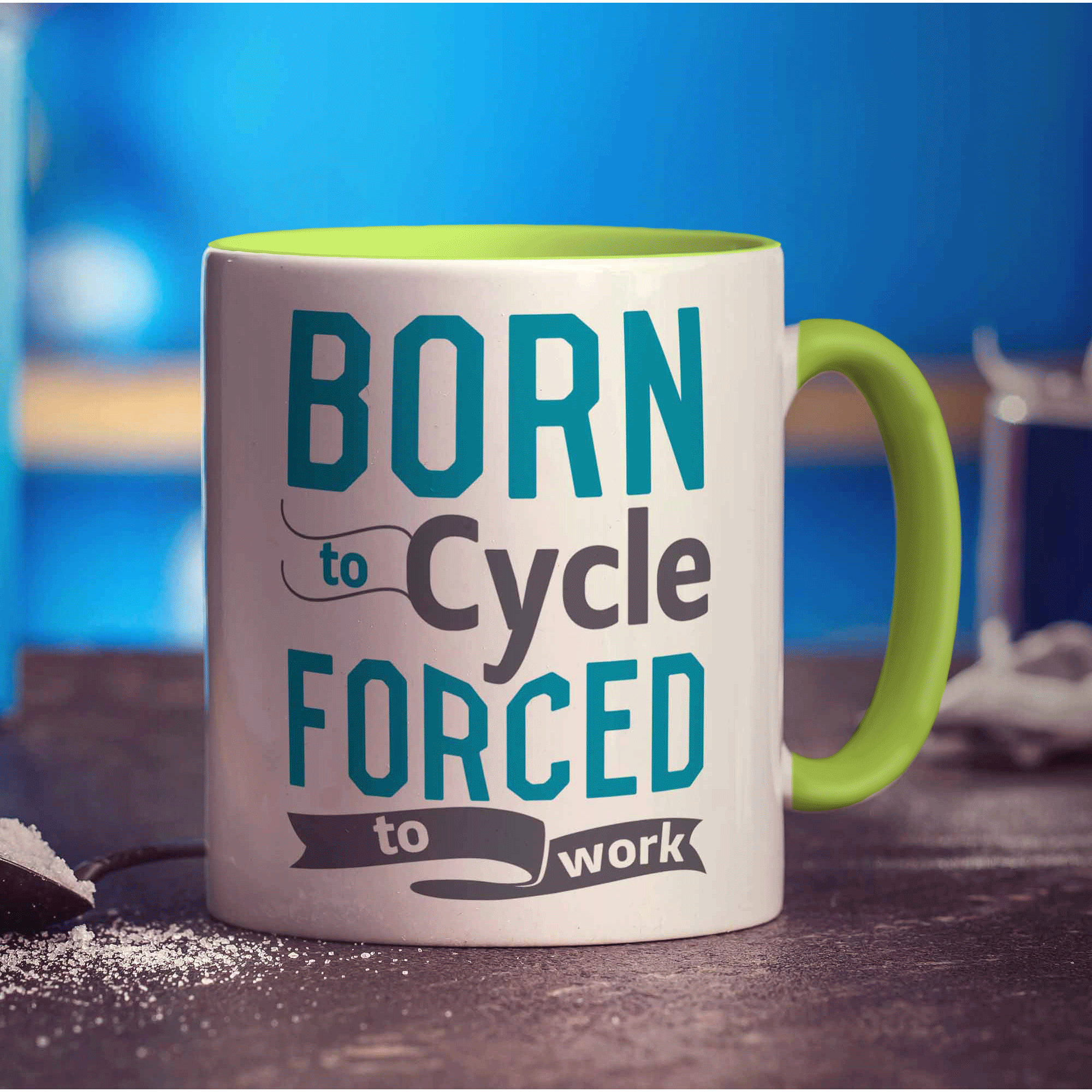 Born to Cycle Forced to Work Mug
