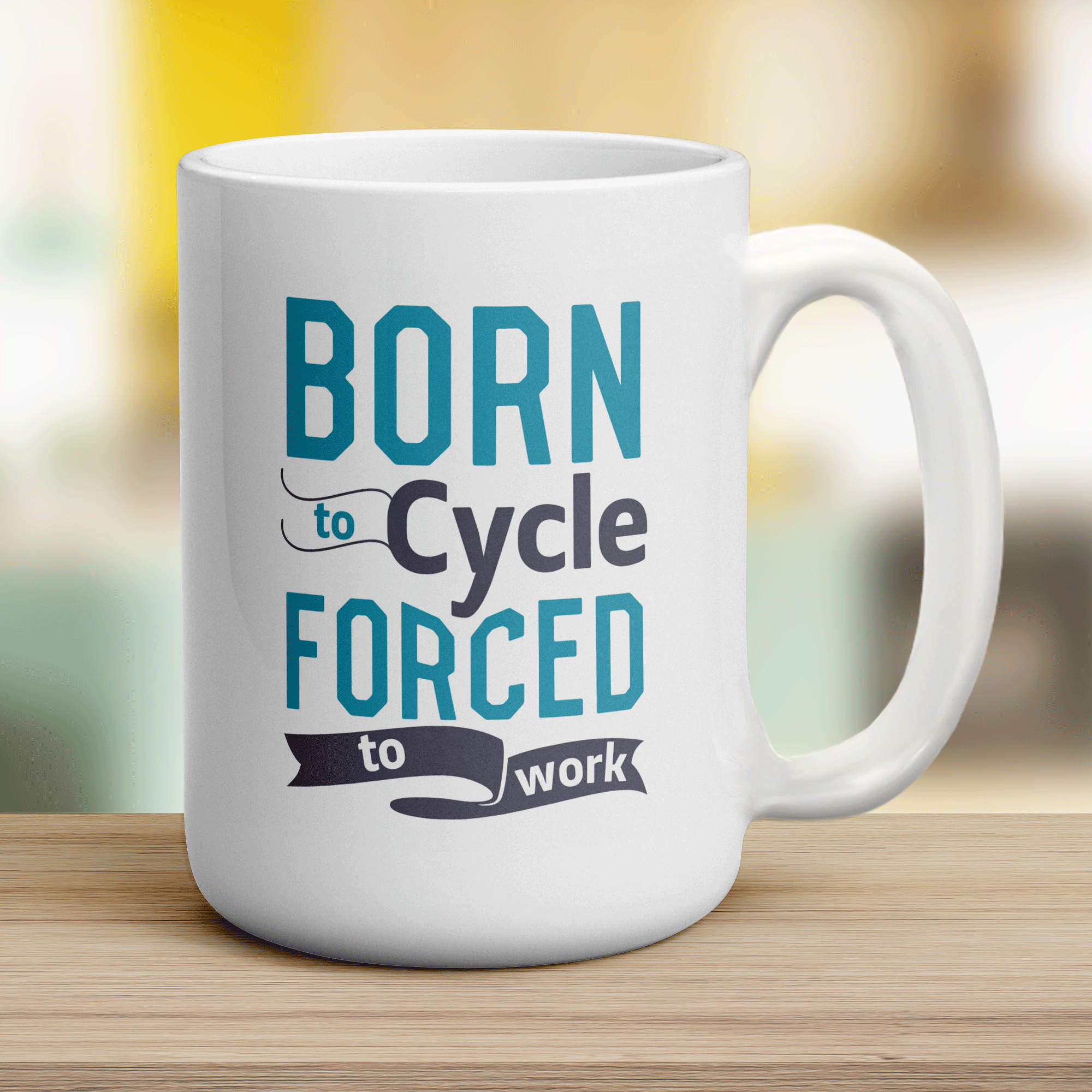 Born to Cycle Forced to Work Mug