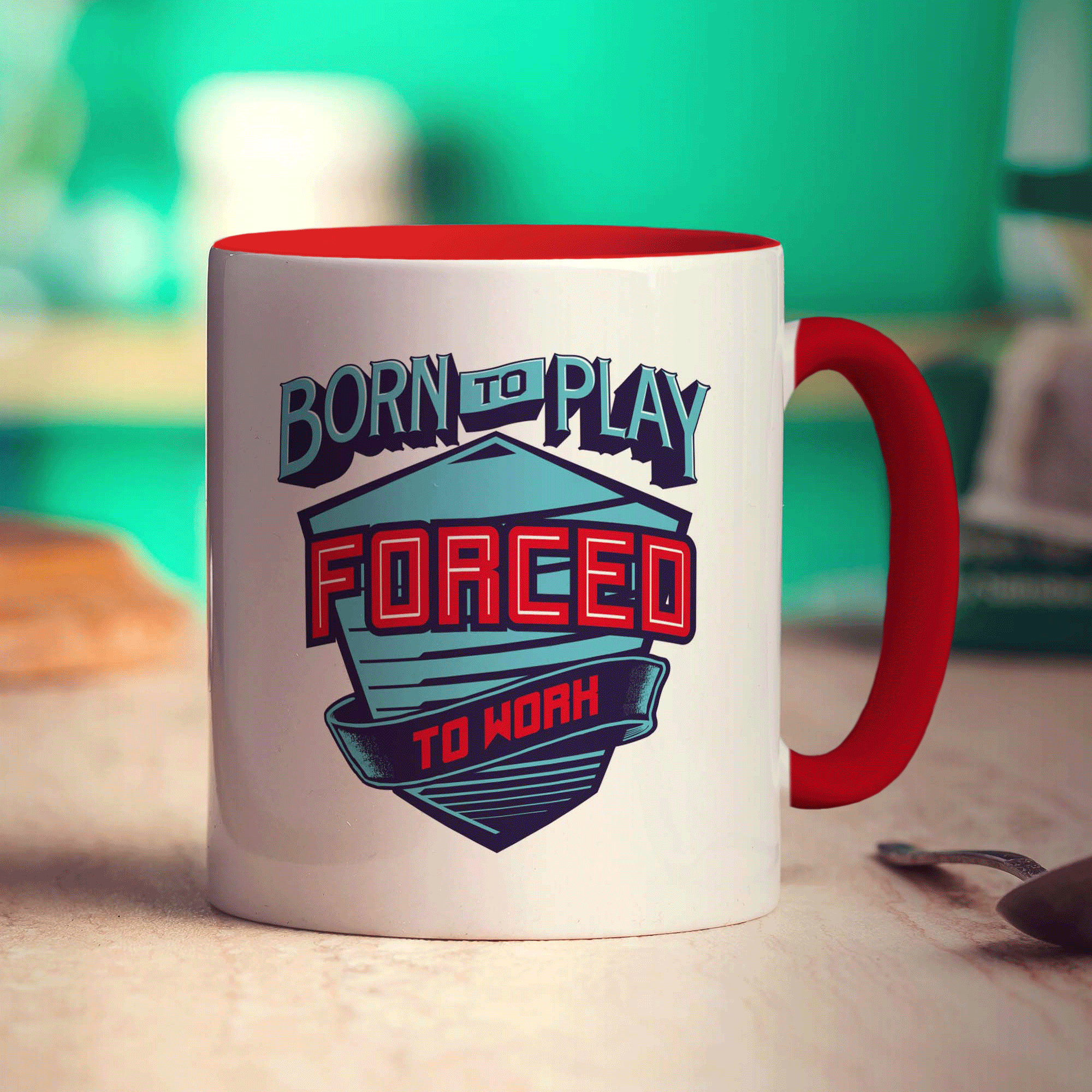 Born to Play, Forced to Work Mug