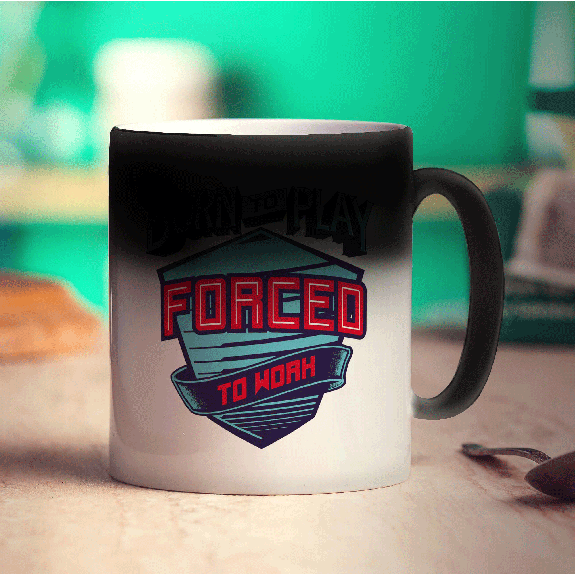 Born to Play, Forced to Work Mug