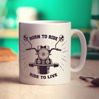 Born to Ride, Ride to Live Motorbike Mug - Standard 330ml (11oz) / White