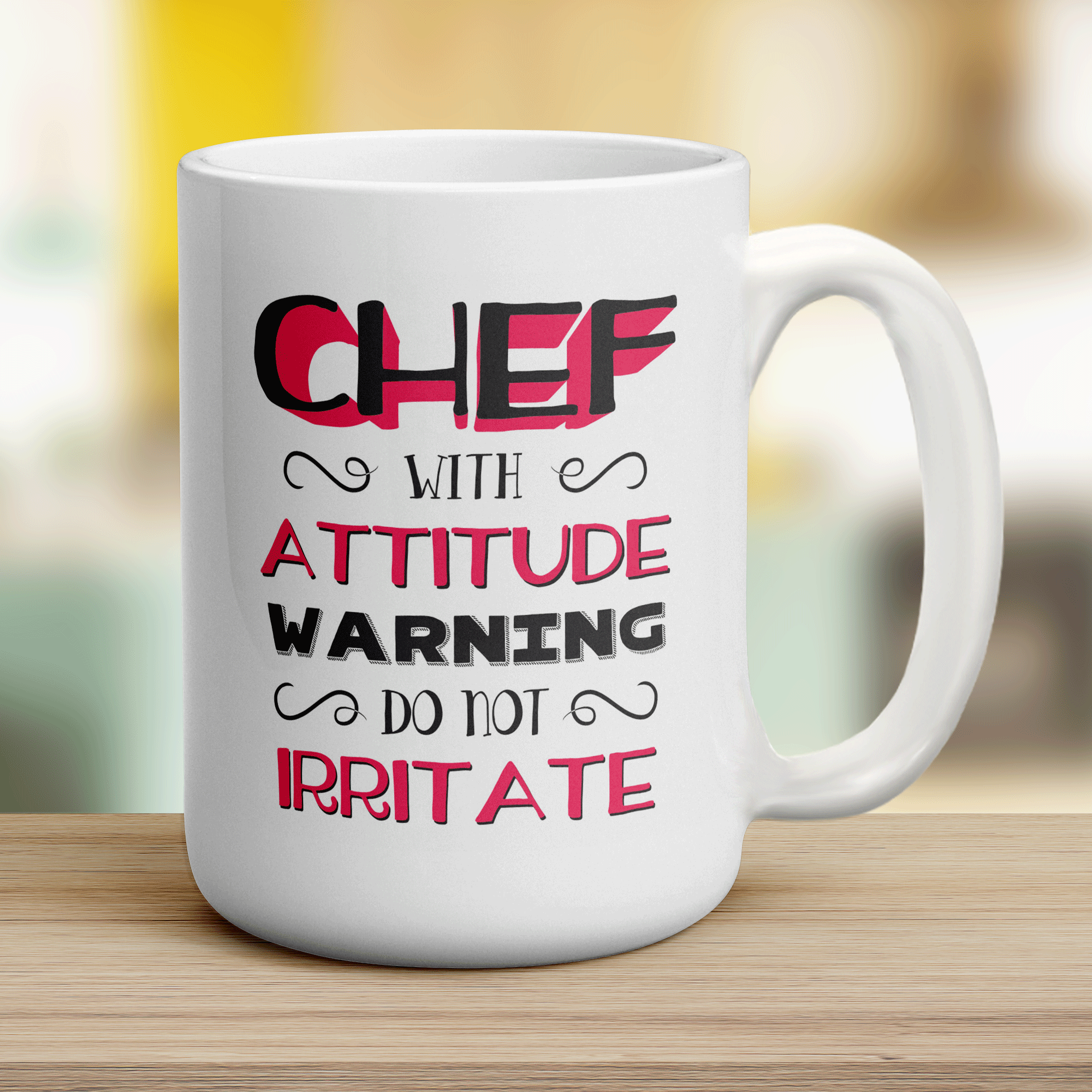 Chef With Attitude Warning Do Not Irritate Mug